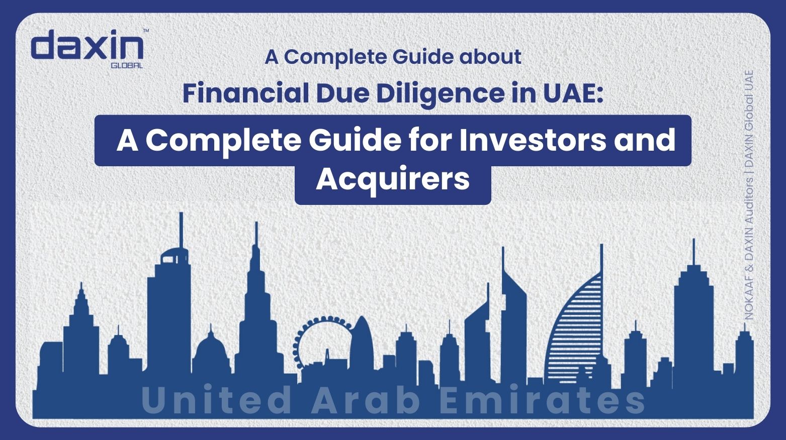 Financial Due Diligence in UAE: A Complete Guide for Investors and Acquirers — text-based blog image.