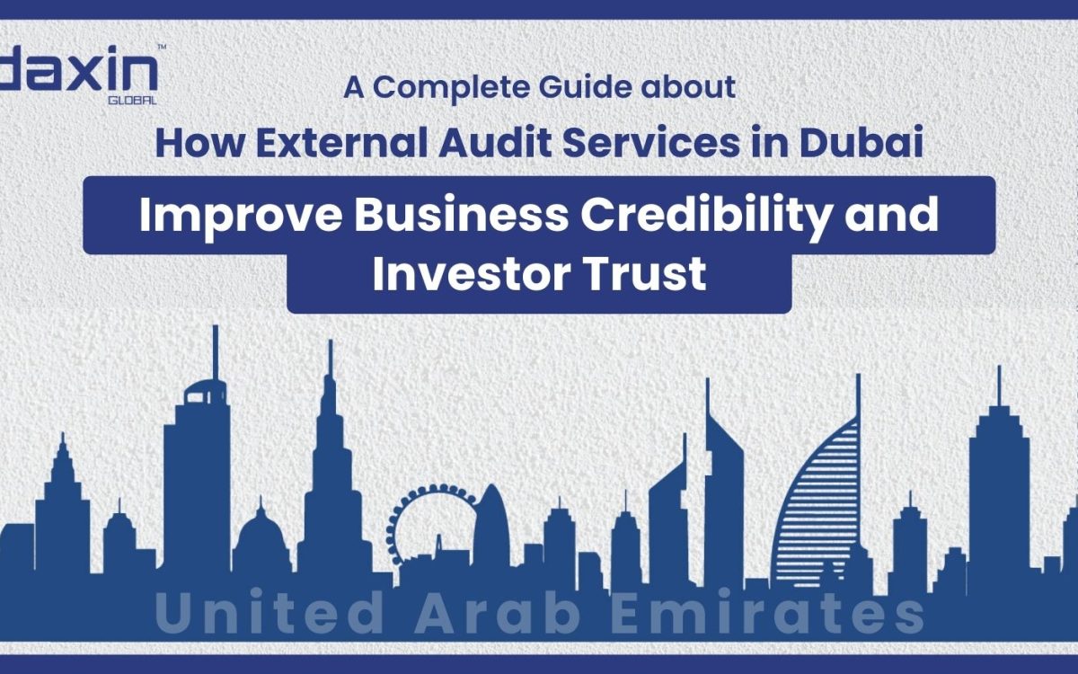 How External Audit Services in Dubai Improve Business Credibility and Investor Trust — text-based blog image.