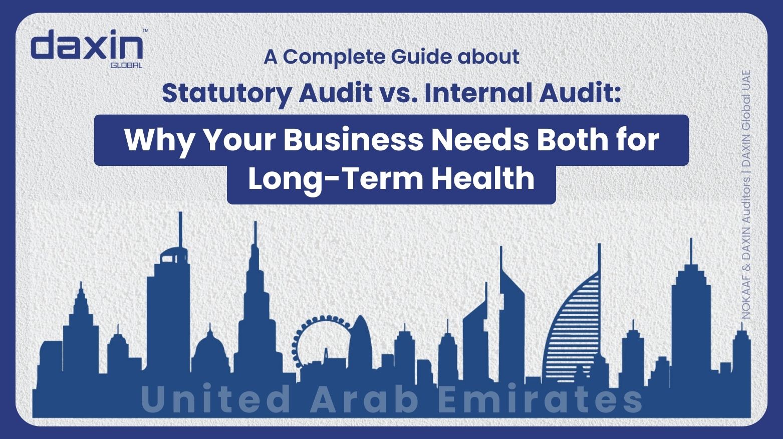 Statutory Audit vs. Internal Audit: Why Your Business Needs Both for Long-Term Health — text-based blog image.