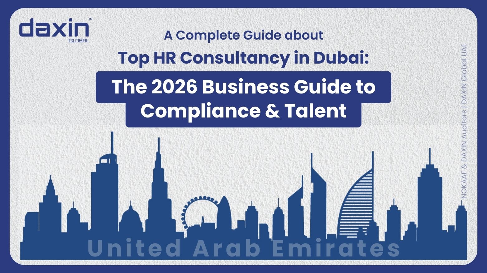 Top HR Consultancy in Dubai: The 2026 Business Guide to Compliance & Talent — text-based blog image.