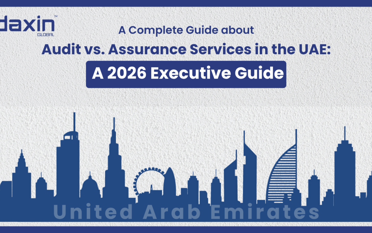 Text-based graphic displaying the title “Audit vs. Assurance Services in the UAE: A 2026 Executive Guide” by Daxin Global.