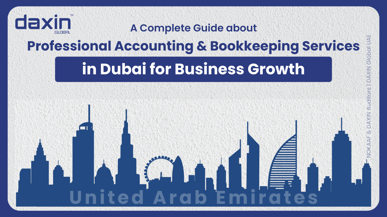 Professional Accounting and Bookkeeping Services in Dubai for Business Growth — text-based blog header image.