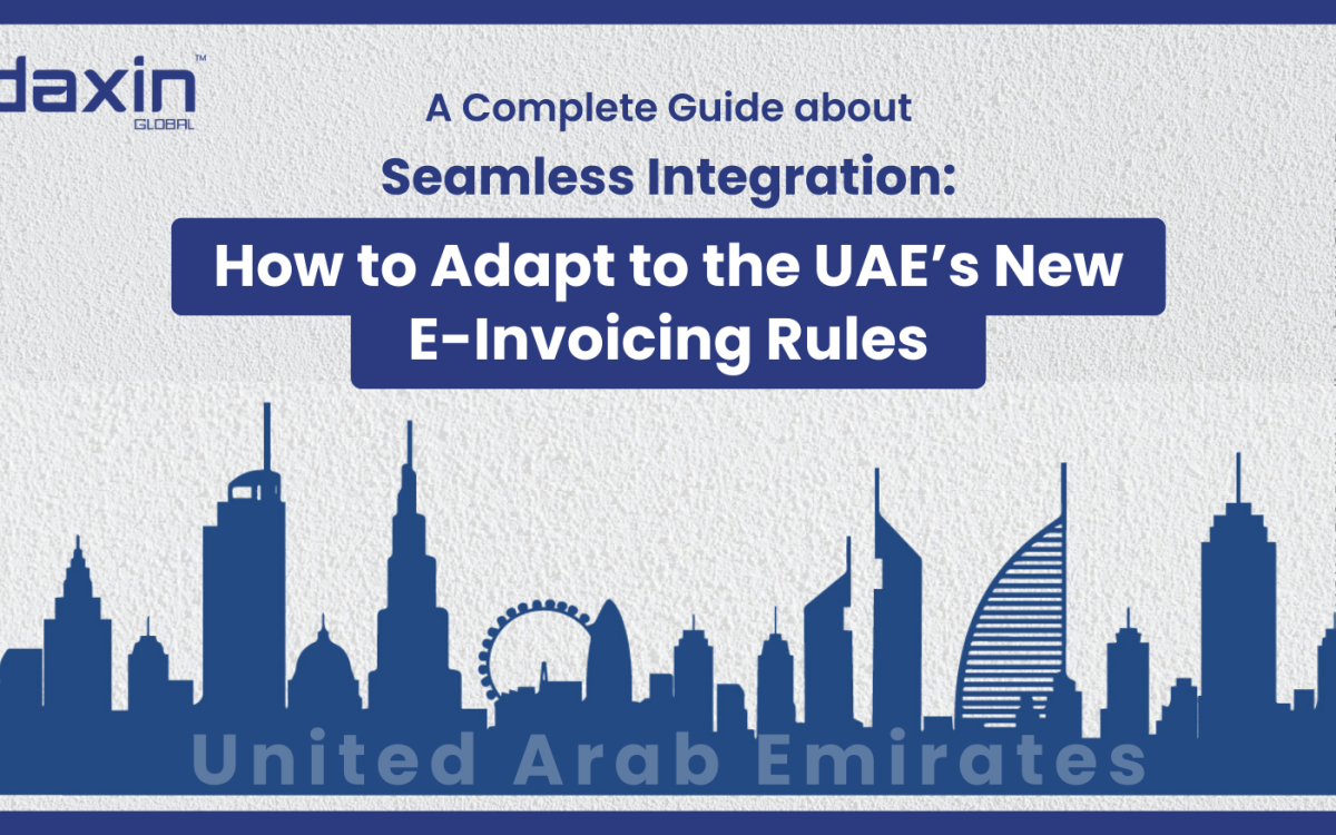 Seamless Integration: How to Adapt to the UAE’s New E-Invoicing Rules — text-based blog header image.