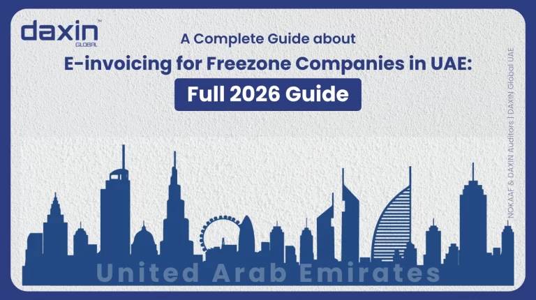 Text-based graphic displaying the title “E-invoicing for Freezone Companies in UAE: Full 2026 Guide” by Daxin Global.