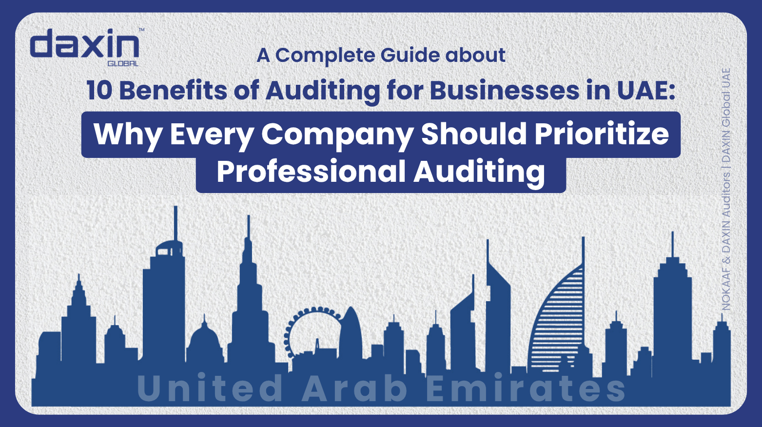 A professional corporate web banner featuring a blue silhouette of the United Arab Emirates skyline against a textured light grey background, highlighting the Daxin Global logo and the text title for the UAE corporate auditing guide.