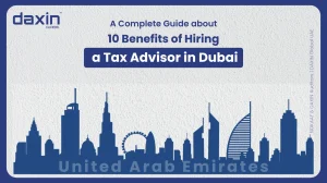 A professional corporate web banner featuring a blue silhouette of the United Arab Emirates skyline against a textured light grey background, highlighting the Daxin Global logo and the text title for the guide on hiring a tax advisor in Dubai.