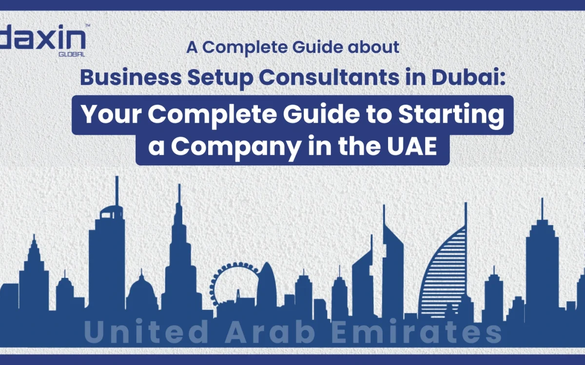 A professional corporate web banner featuring a blue silhouette of the United Arab Emirates skyline against a textured light grey background, highlighting the Daxin Global logo and the text title for a guide on business setup consultants in Dubai.