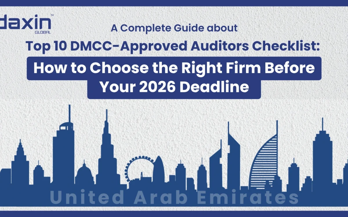 A promotional guide banner from Daxin Global UAE titled "A Complete Guide about Top 10 DMCC-Approved Auditors Checklist: How to Choose the Right Firm Before Your 2026 Deadline." The graphic features a dark blue silhouette of the United Arab Emirates skyline, including landmarks like the Burj Al Arab and Ain Dubai, against a textured light-gray background.