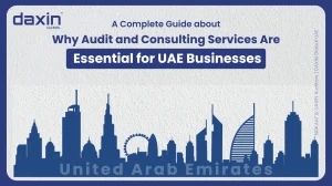 A professional corporate web banner featuring a blue silhouette of the United Arab Emirates skyline against a textured light grey background, highlighting the Daxin Global logo and the text title for the UAE audit and consulting services guide.