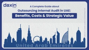 A professional corporate web banner featuring a blue silhouette of the United Arab Emirates skyline against a textured light grey background, displaying the Daxin Global logo and text title for a guide on outsourcing internal audit in UAE covering benefits, costs, and strategic value.