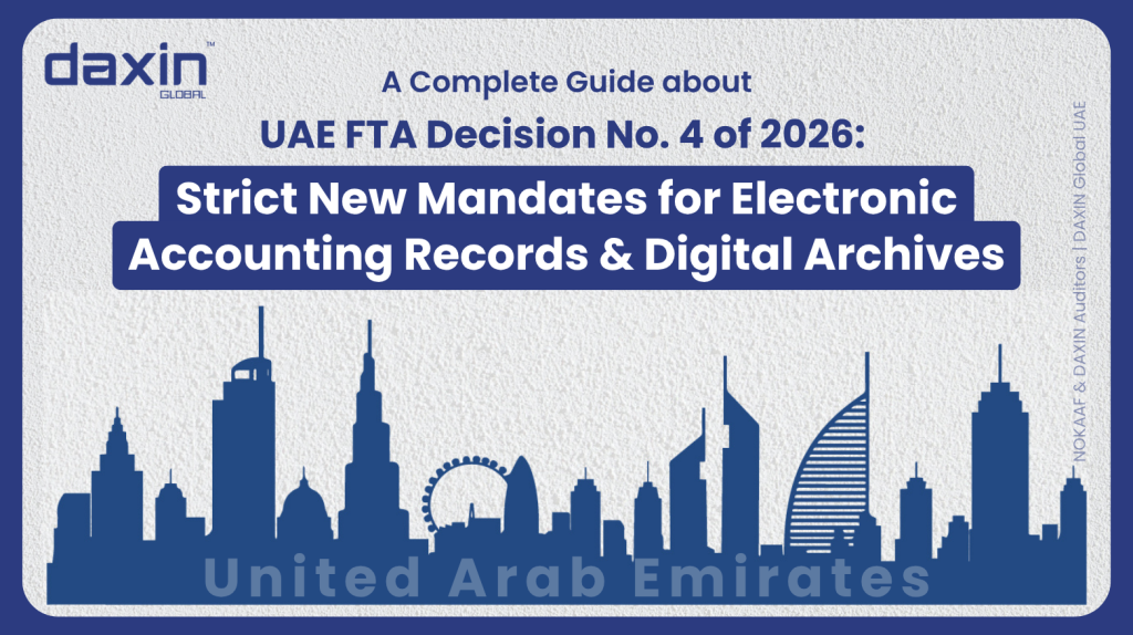 A professional corporate web banner featuring a dark blue silhouette of the United Arab Emirates skyline against a textured light grey background, displaying the Daxin Global logo and title text for a complete guide on UAE FTA Decision No. 4 of 2026 regarding strict new mandates for electronic accounting records and digital archives.
