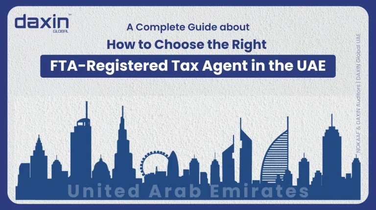 A professional corporate web banner featuring a dark blue silhouette of the United Arab Emirates skyline against a textured light grey background, displaying the Daxin Global logo and title text for a complete guide on how to choose the right FTA-registered tax agent in the UAE.
