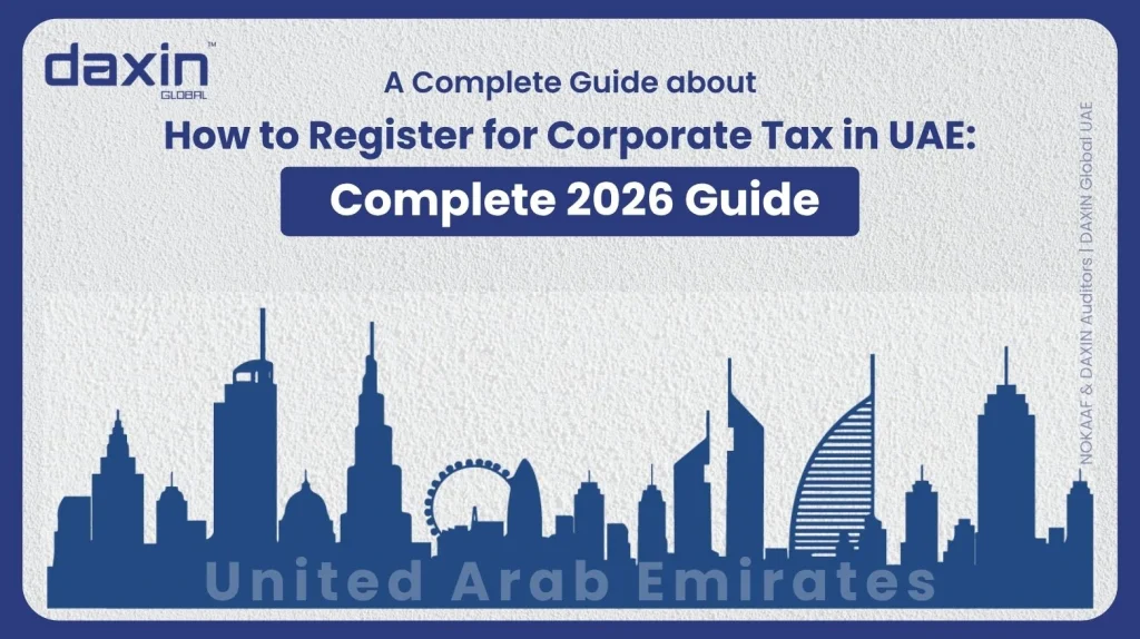 A professional corporate web banner featuring a dark blue silhouette of the United Arab Emirates skyline against a textured light grey background, displaying the Daxin Global logo and title text for a complete 2026 guide on how to register for corporate tax in the UAE.