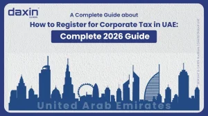 A professional corporate web banner featuring a dark blue silhouette of the United Arab Emirates skyline against a textured light grey background, displaying the Daxin Global logo and title text for a complete 2026 guide on how to register for corporate tax in the UAE.