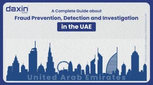 A professional corporate web banner featuring a dark blue silhouette of the United Arab Emirates skyline against a textured light grey background, displaying the Daxin Global logo and title text for a complete guide on Fraud Prevention, Detection and Investigation in the UAE.
